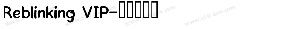 Reblinking VIP字体转换